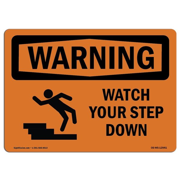 Signmission OSHA WARNING Sign, Watch Your Step Down W/ Symbol, 14in X 10in Decal, 14" W, 10" H, Landscape OS-WS-D-1014-L-12941